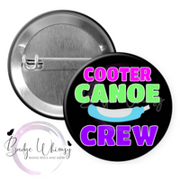 Cooter Canoe Crew - Nurse - Pin, Magnet or Badge Holder - Watermark Removed on Finished Product