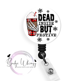 Dead Inside - But Festive - Skeleton - Pin, Magnet or Badge Holder