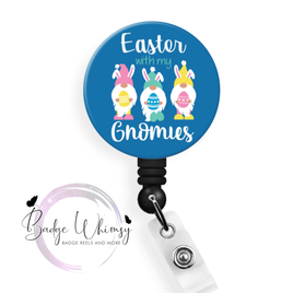 Easter with my Gnomies - Pin, Magnet or Badge Holder