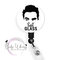 Eat Glass - Funny - Pin, Magnet or Badge