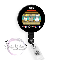 Ew People - Cute Cats/Kittens - Pin, Magnet or Badge Holder