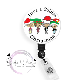 Have a Golden Christmas - Pin, Magnet or Badge Holder