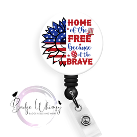 4th of July - Home of the Free - USA - Pin, Magnet or Badge Holder