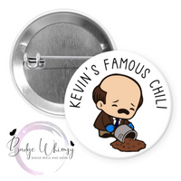 Kevin's Famous Chili - Pin, Magnet or Badge Holder