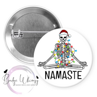 Namaste - Skeleton - Pin, Magnet or Badge Holder