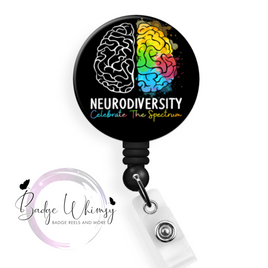 Neurodiversity - Celebrate the Spectrum - Pin, Magnet or Badge Holder