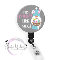 No Bunny Like You- Gnome - Pin, Magnet or Badge Holder
