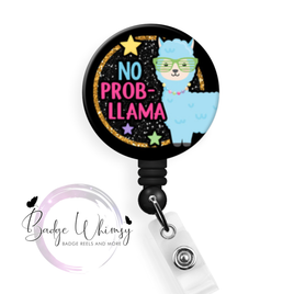 No Prob-Llama - Pin, Magnet or Badge Holder