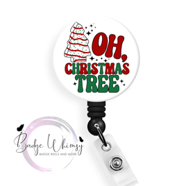 Oh Christmas Tree - Pin, Magnet or Badge Holder