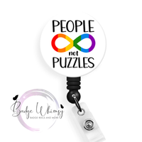 Neurodivergent - People Not Puzzles - Pin, Magnet or Badge Holder