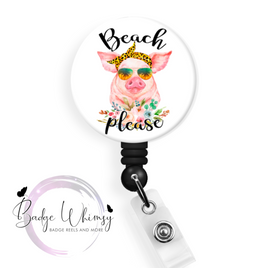 Pig - Beach Please - Pin, Magnet or Badge Holder