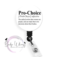 Pro-Choice - Pin, Magnet or Badge Holder