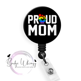 Proud Mom - 1.5 Inch Button - Pin, Magnet or Badge Holder