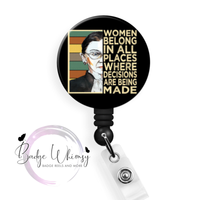 Women Belong in All Places - 2 Color Options - Pin, Magnet or Badge Holder