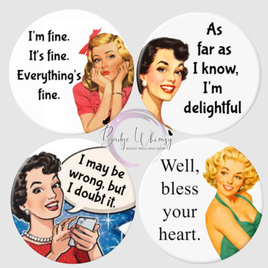 Set of 4 Retro/Funny Women 1.5 Inch Button Magnets or Pins