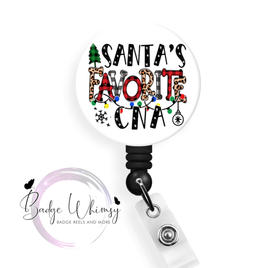 Santa's Favorite CNA - 1.5 Inch Button - Pin, Magnet or Badge Holder