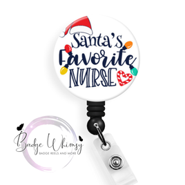 Santa's Favorite Nurse - 1.5 Inch Button - Pin, Magnet or Badge Holder