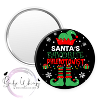 Santa's Favorite Phlebotomist - Pin, Magnet or Badge Holder