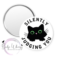 Silently Judging You - Cat - Pin, Magnet or Badge Holder