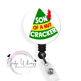 Elf Theme - Son of a Nutcracker -  Pin, Magnet or Badge Holder