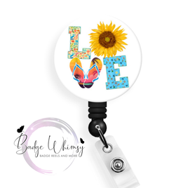Love - Sunflower and Flip Flops - Pin, Magnet or Badge Holder
