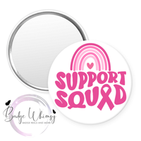 Breast Cancer Support Squad - Pin, Magnet or Badge Holder