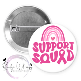 Breast Cancer Support Squad - Pin, Magnet or Badge Holder