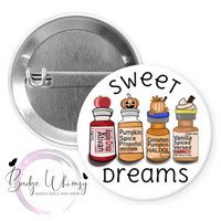 Anesthesiologist - Sweet Dreams - Pin, Magnet or Badge Holder