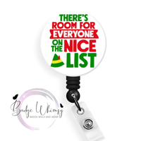 There's Room for Everyone on the Nice List - Pin, Magnet or Badge Holder