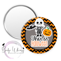 This is Halloween - Pin, Magnet or Badge Holder