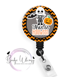This is Halloween - Pin, Magnet or Badge Holder