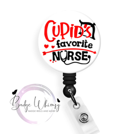 Cupid's Favorite Nurse -  Valentine - Pin, Magnet or Badge Holder