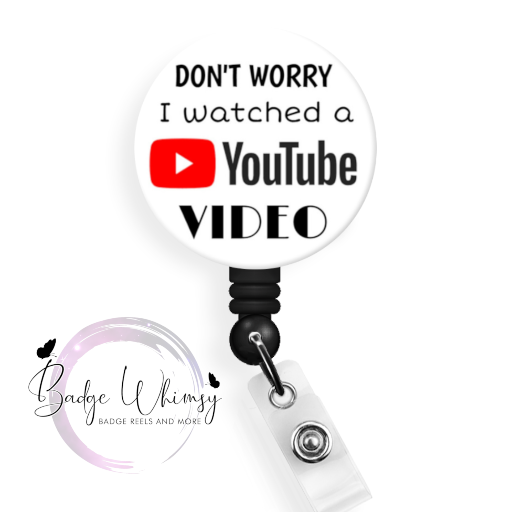 Funny - Don't Worry - I Watched a Video - Pin, Magnet or Badge Holder