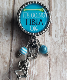 X-Ray Tech - Ortho - It's Going Tibia OK - Fancy Retractable Badge Holder