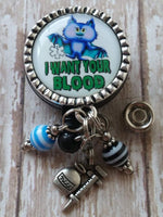 Phlebotomist Fancy Badge Reel Holder - 2 Colors Options - I Want Your Blood